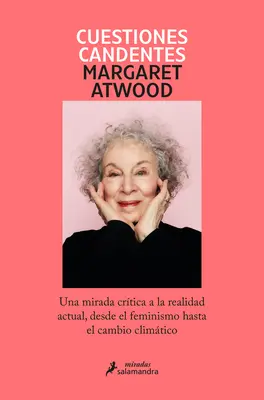 Cuestiones Candentes (Kladení otázek): Una Mirada Crtica a la Realidad Actual, Desde El Feminism O Hasta El Cambio Climtico / Hořící otázky - Cuestiones Candentes: Una Mirada Crtica a la Realidad Actual, Desde El Feminism O Hasta El Cambio Climtico / Burning Questions