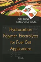 Uhlovodíkové polymerní elektrolyty pro aplikace v palivových článcích - Hydrocarbon Polymer Electrolytes for Fuel Cell Applications