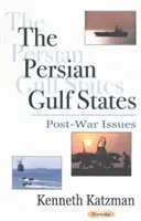 Státy Perského zálivu - poválečné problémy - Persian Gulf States - Post-War Issues