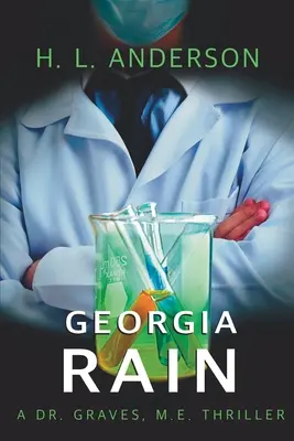 Georgijský déšť: Graves, M. E. Thriller - Georgia Rain: A Dr. Graves, M. E. Thriller