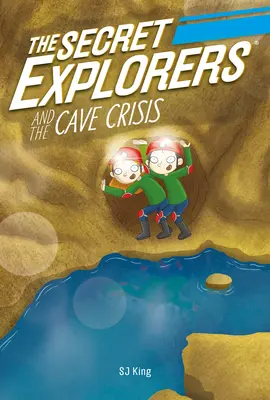 Tajní průzkumníci a jeskynní krize (The Secret Explorers and the Cave Crisis) - The Secret Explorers and the Cave Crisis
