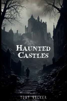 Strašidelné hrady - Haunted Castles