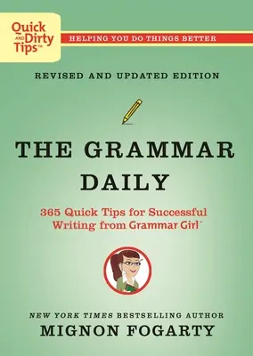 Gramatika denně: Dívka s gramatikou: 365 rychlých tipů pro úspěšné psaní - The Grammar Daily: 365 Quick Tips for Successful Writing from Grammar Girl