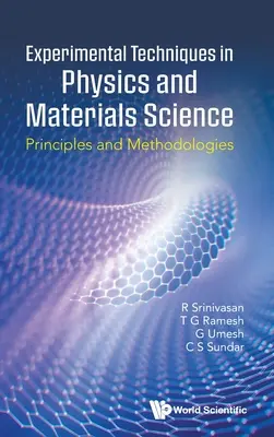 Experimentální techniky ve fyzice a materiálových vědách: Principy a metodologie - Experimental Techniques in Physics and Materials Sciences: Principles and Methodologies