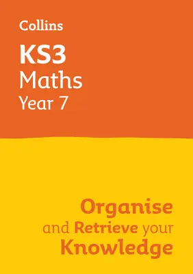 Ks3 Maths Year 7: Organizise and Retrieve Your Knowledge: Ideální pro 7. ročník - Ks3 Maths Year 7: Organise and Retrieve Your Knowledge: Ideal for Year 7