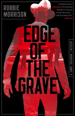 Hranice hrobu: Záhada Jimmyho Dreghorna - Edge of the Grave: A Jimmy Dreghorn Mystery