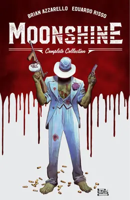 Měsíční svitek: Svazek: The Complete Collection - Moonshine: The Complete Collection