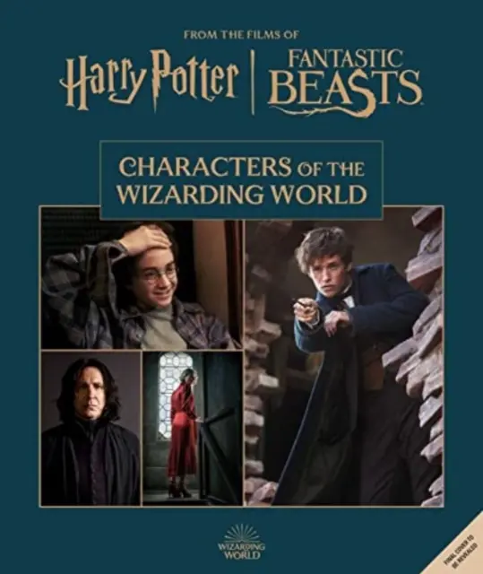 Harry Potter: Harry Potter: Postavy kouzelnického světa - Harry Potter: The Characters of the Wizarding World