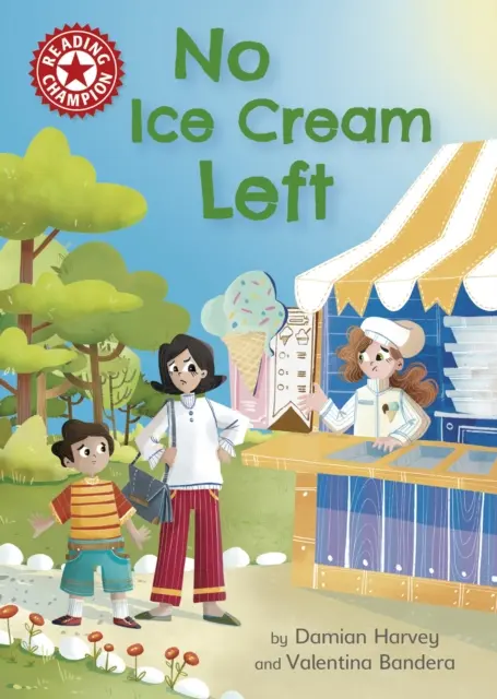 Čtenářský šampion: Žádná zmrzlina nezbyla - samostatné čtení Červená 2 - Reading Champion: No Ice Cream Left - Independent Reading Red 2