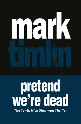 Předstírat, že jsme mrtví: svazek 10 - Pretend We're Dead: Volume 10