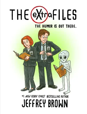Akta Extra: Humor je tam venku - The Extra Files: The Humor Is Out There