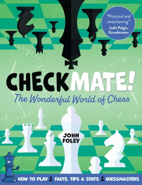 Šach mat! - Kompletní průvodce mladého hráče šachy - Checkmate! - The young player's complete guide to chess