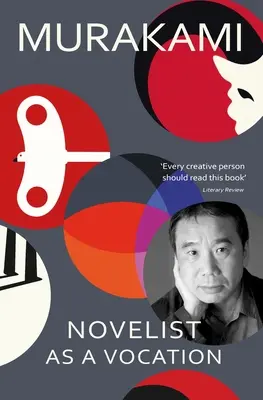 Román jako povolání - „Tuto krátkou knihu by si měl přečíst každý tvůrčí člověk“ Literární revue - Novelist as a Vocation - 'Every creative person should read this short book' Literary Review