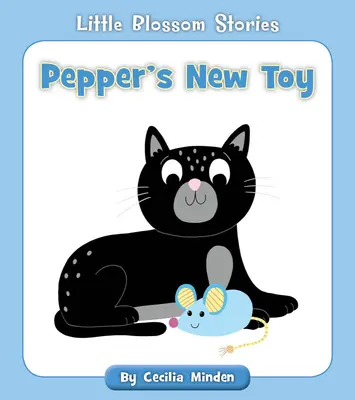 Pepperova nová hračka - Pepper's New Toy