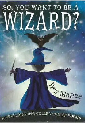 Tak ty chceš být čarodějem? - So, You Want to be a Wizard?