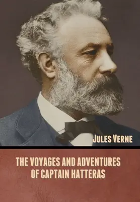 Plavby a dobrodružství kapitána Hatterase - The Voyages and Adventures of Captain Hatteras