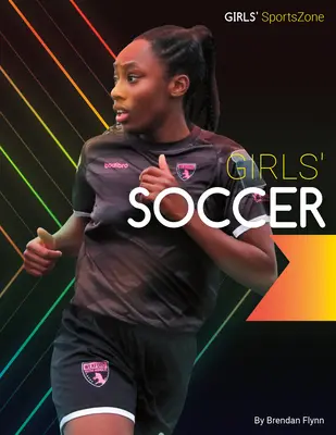 Dívčí fotbal - Girls' Soccer