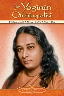 Bir Yoginin Otobiografisi - Autobiografie jogína (turecky) - Bir Yoginin Otobiografisi - Autobiography of a Yogi (Turkish)