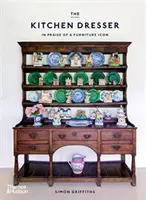 Kuchyňská komoda - Chvála ikony nábytku - Kitchen Dresser - In Praise of a Furniture Icon