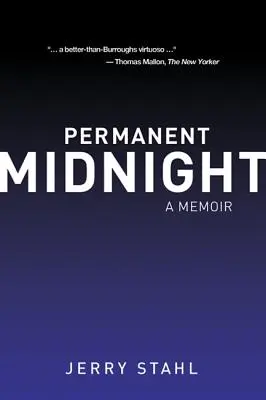 Permanentní půlnoc: A Memoir - Permanent Midnight: A Memoir