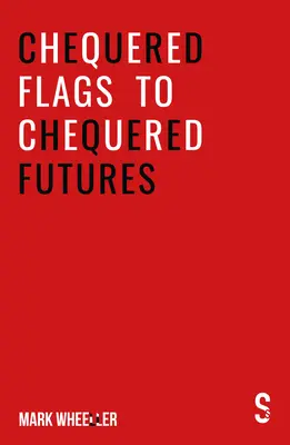 Od šachovnicových vlajek k šachovnicovým budoucnostem: Nová revidovaná a aktualizovaná verze 2020 - Chequered Flags to Chequered Futures: New Revised and Updated 2020 Version