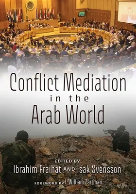 Zprostředkování konfliktů v arabském světě - Conflict Mediation in the Arab World