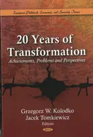 20 let transformace - úspěchy, problémy a perspektivy - 20 years of Transformation - Achievements, Problems & Perspectives