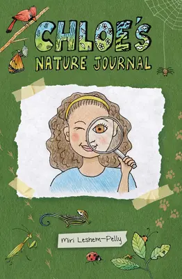 Chloein deník o přírodě - Chloe's Nature Journal