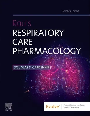 Rauova farmakologie respirační péče - Rau's Respiratory Care Pharmacology