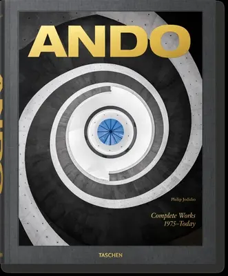 Ando. Complete Works 1975-Today. Vydání 2023 - Ando. Complete Works 1975-Today. 2023 Edition