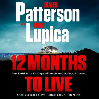 12 měsíců života: Jane Smithová má rok života, pokud ji dřív nezabijí - 12 Months to Live: Jane Smith Has a Year to Live, Unless They Kill Her First