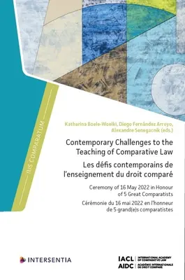 Současné výzvy pro výuku srovnávacího práva: Slavnostní ceremoniál 16. května 2022 k poctě 5 velkých komparatistů - Contemporary Challenges to the Teaching of Comparative Law: Ceremony of 16 May 2022 in Honour of 5 Great Comparatists