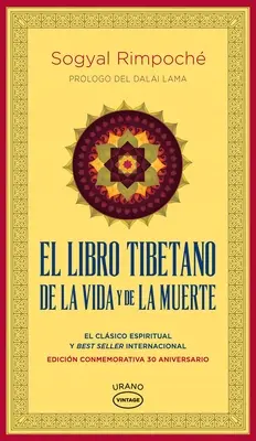 Tibetská kniha života a smrti (El Libro Tibetano de la Vida Y de la Muerte) - El Libro Tibetano de la Vida Y de la Muerte