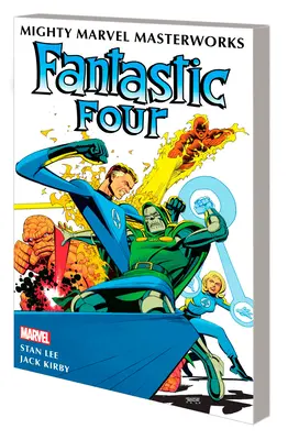 Mighty Marvel Masterworks: 3 - Začalo to na Yancy Street - Mighty Marvel Masterworks: The Fantastic Four Vol. 3 - It Started on Yancy Street