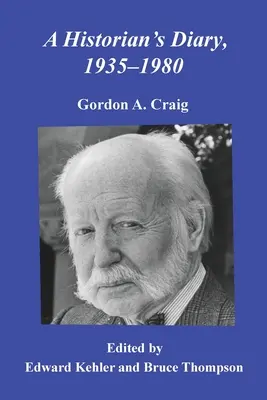 Deník historika, 1935-1980 - A Historian's Diary, 1935-1980