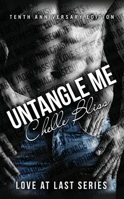 Untangle Me: Desáté výroční vydání - Untangle Me: Tenth Anniversary Edition
