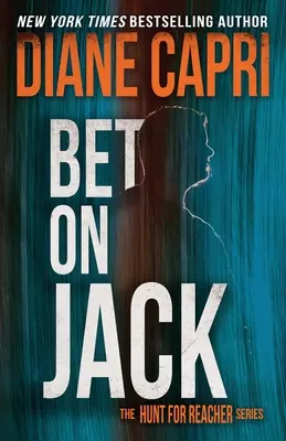Sázka na Jacka: série Hon na Jacka Reachera - Bet On Jack: The Hunt for Jack Reacher Series