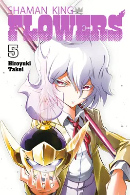 Král šamanů: Květiny 5 - Shaman King: Flowers 5