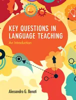 Klíčové otázky ve výuce jazyků: úvod - Key Questions in Language Teaching: An Introduction