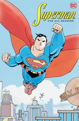 Superman pro všechna roční období - Superman for All Seasons