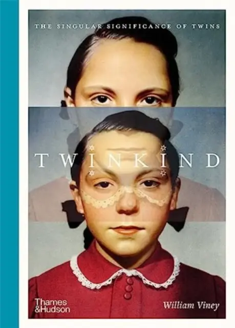Twinkind - Zvláštní význam dvojčat - Twinkind - The singular significance of twins