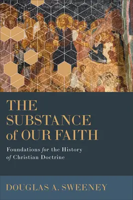 Podstata naší víry - Substance of Our Faith