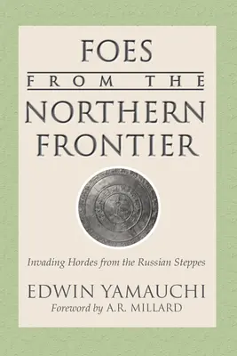 Nepřátelé ze severní hranice - Foes From the Northern Frontier