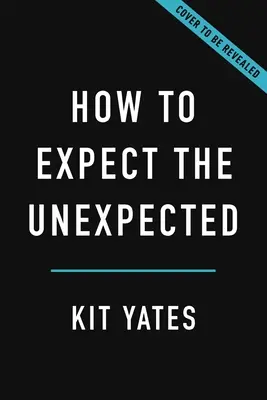 Jak očekávat neočekávané: Vědecké poznatky o předvídání - a umění vědět, kdy to nedělat. - How to Expect the Unexpected: The Science of Making Predictions--And the Art of Knowing When Not to