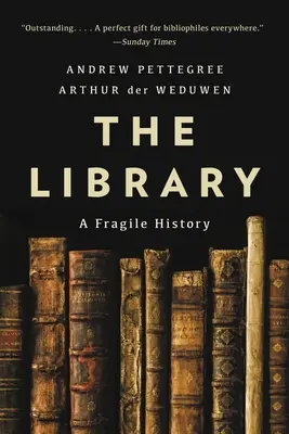 Křehké dějiny - The Library: A Fragile History