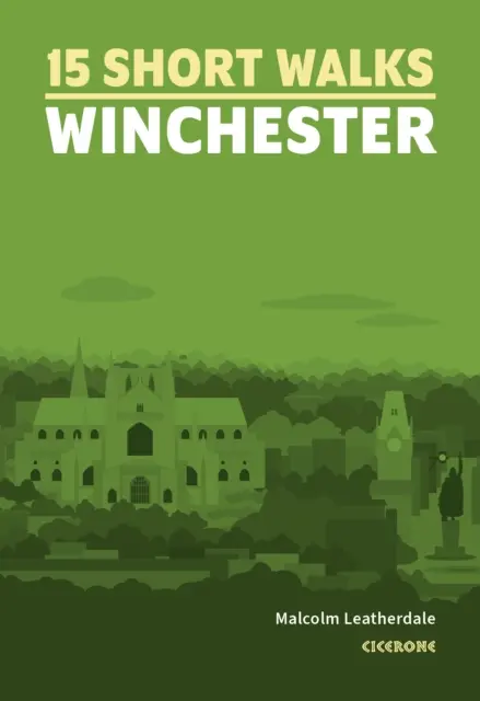 Krátké procházky Winchester - Short Walks Winchester
