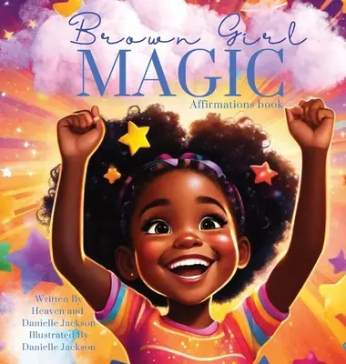 Kouzlo hnědé dívky (Afirmační kniha) - Brown Girl Magic (Affirmation book)