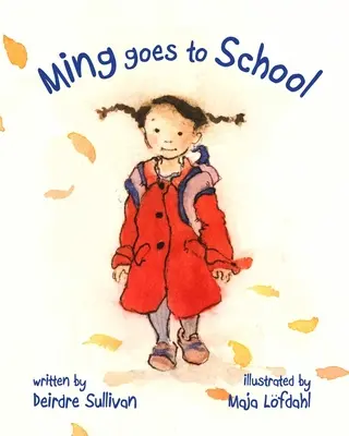 Ming jde do školy - Ming Goes to School