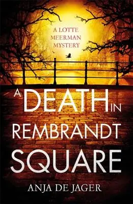 Smrt na Rembrandtově náměstí - A Death in Rembrandt Square