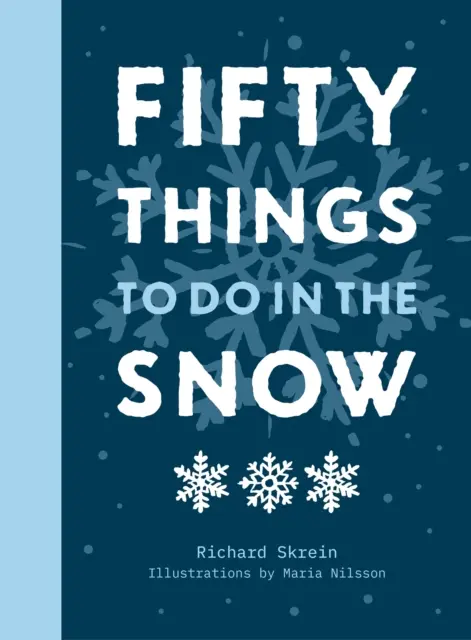 Padesát věcí, které se dají dělat na sněhu - Fifty Things to Do in the Snow